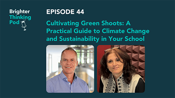 View Ep 44: How can teachers, school leaders and learners bring sustainability education to their school?